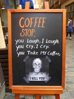 Coffee sign, Gamla Stan, Stockholm